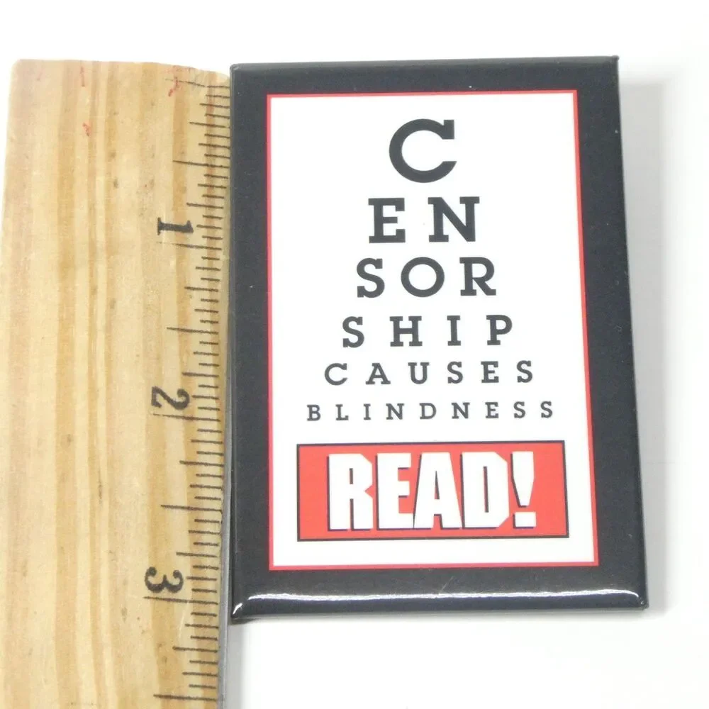 Censorship Causes Blindness READ! Eye Exam Humorous Pinback Button Pin Vintage